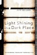 Light Shining in a Dark Place - Bild 1