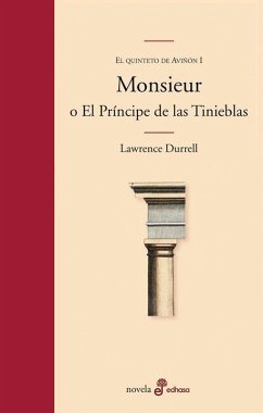 Monsieur o El príncipe de las tinieblas - Durrell, Lawrence