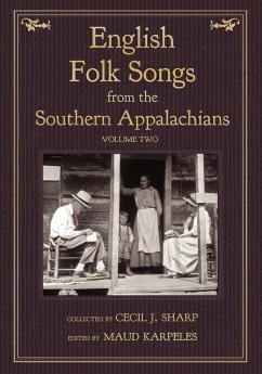 English Folk Songs from the Southern Appalachians, Vol 2 - Sharp, Cecil J