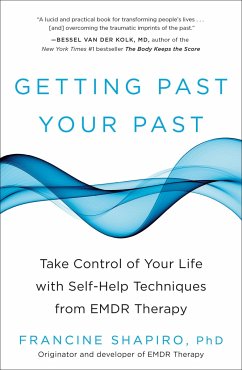 Getting Past Your Past - Shapiro, Francine