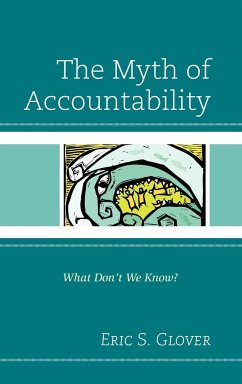 The Myth of Accountability - Glover, Eric S.