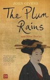 The Plum Rains: And Other Stories