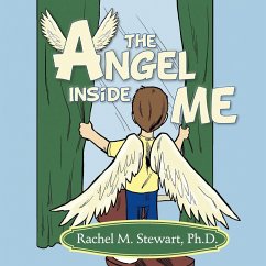 The Angel Inside Me - Stewart Ph. D., Rachel M.