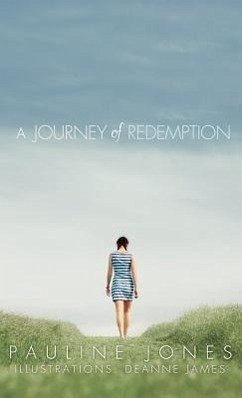 A Journey of Redemption - Jones, Pauline