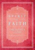 Spirit of Faith: Obedience to God