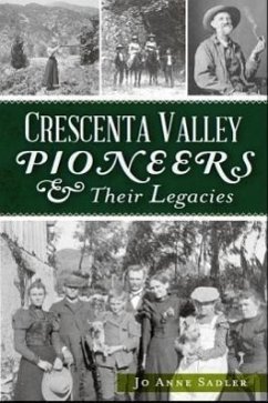 Crescenta Valley Pioneers & Their Legacies - Sadler, Jo Anne