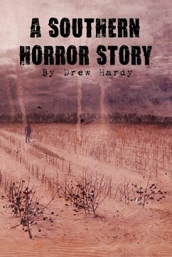 A Southern Horror Story - Hardy, Drew