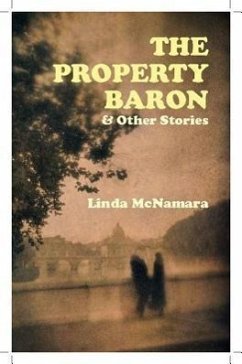 The Property Baron & Other Stories - McNamara, Linda