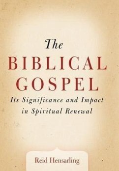 The Biblical Gospel - Hensarling, Reid