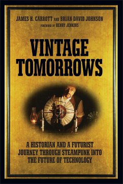 Vintage Tomorrows - Carrott, James H.; Johnson, Brian David