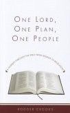 One Lord, One Plan, One People: A Journey Through the Bible from Genesis to Revelation