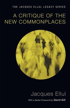 A Critique of the New Commonplaces - Ellul, Jacques