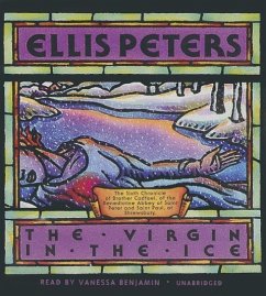 The Virgin in the Ice: The Sixth Chronicle of Brother Cadfael - Peters, Ellis