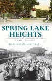 Spring Lake Heights:: A Brief History