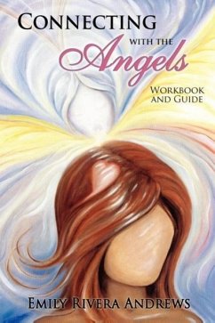 Connecting with the Angels - Rivera Andrews, Emily