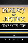 Blades of Justice and Carnage