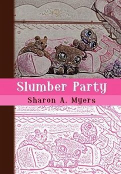 Slumber Party - Myers, Sharon A.