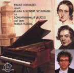 Franz Vorraber Spielt Robert Und Clara Schumann