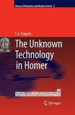 The Unknown Technology in Homer