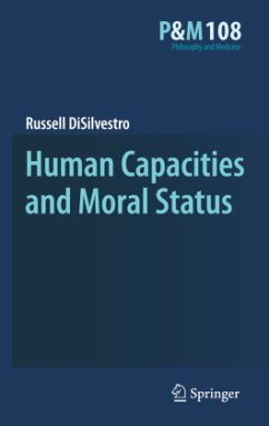 Human Capacities and Moral Status - DiSilvestro, Russell