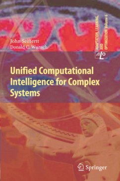 Unified Computational Intelligence for Complex Systems - Seiffertt, John;Wunsch, Donald C.