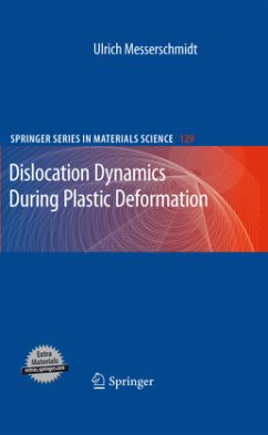 Dislocation Dynamics During Plastic Deformation - Messerschmidt, Ulrich