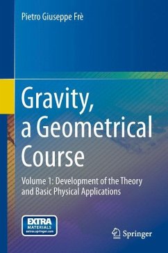 Gravity, a Geometrical Course - Frè, Pietro Giuseppe