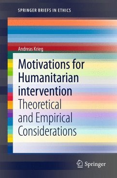 Motivations for Humanitarian intervention - Krieg, Andreas