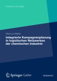 Integrierte Kampagnenplanung in logistischen Netzwerken der chemischen Industrie