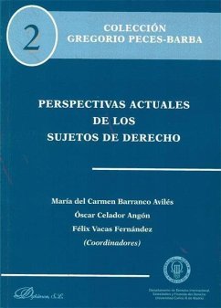Perspectivas actuales de los sujetos de derecho - Celador Angón, Óscar; Díaz Barrado, Cástor Miguel