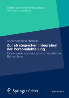 Zur strategischen Integration der Personalabteilung - Hildisch, Anna Katharina