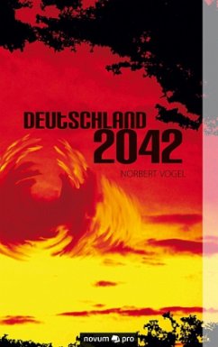 Deutschland 2042 - Vogel, Norbert