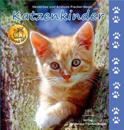 Katzenkinder - Fischer-Nagel, Heiderose;Fischer-Nagel, Andreas