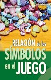 Relación de los símbolos en el juego - 1ª edición.