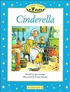 Classic Tales: Elementary 1: 200 Headwords: Cinderella - Arengo, Sue