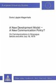 A New Development Model - A New Communication Policy?