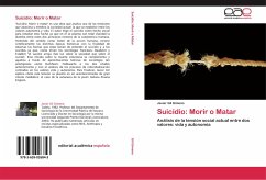 Suicidio: Morir o Matar