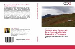 Transporte y Desarrollo Económico en Bolivia, Colombia y Venezuela