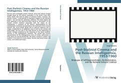 Post-Stalinist Cinema and the Russian Intelligentsia, 1953-1960