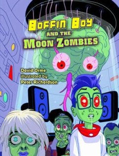 Boffin Boy And The Moon Zombies - Orme David