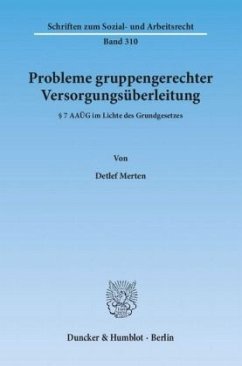 Probleme gruppengerechter Versorgungsüberleitung. - Merten, Detlef