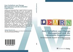 Zum Verhältnis von Change Management und der Lernenden Organisation - Lidl, Stephan Alexander