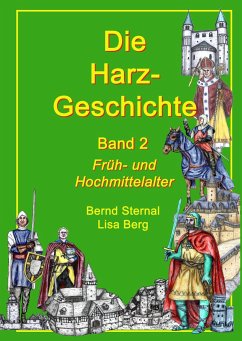 Die Harz - Geschichte 2 - Berg, Lisa;Sternal, Bernd