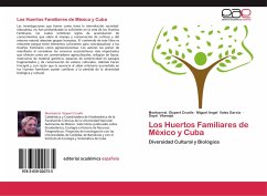 Los Huertos Familiares de México y Cuba