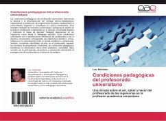 Condiciones pedagógicas del profesorado universitario - Meléndez, Luis