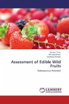 Assessment of Edible Wild Fruits - Tariq, Kanwal;Khan, Mir Ajab;Ahmad, Mushtaq
