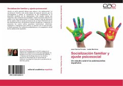 Socialización familiar y ajuste psicosocial - García Perales, Joan;Martínez, Isabel
