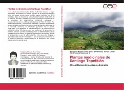 Plantas medicinales de Santiago Tepetitlán - Ávila Uribe, Margarita Micaela;García Zárate, Silvia Nancy;Sepúlveda B., Alicia Susana
