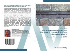 Cover Der Nominierungsprozess des UNESCO-Welterbes und die NRO ICOMOS