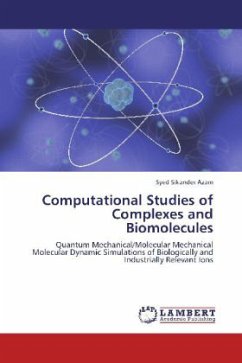 Computational Studies of Complexes and Biomolecules - Azam, Syed Sikander